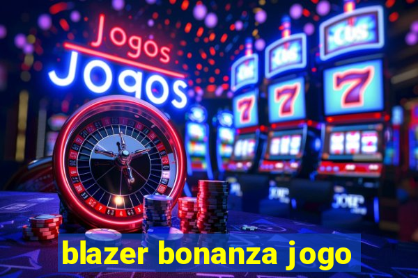 blazer bonanza jogo